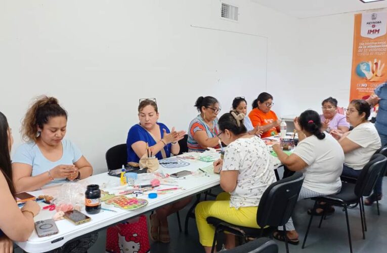 Fomenta emprendimiento el Instituto Muncipal de la Mujer de Reynosa